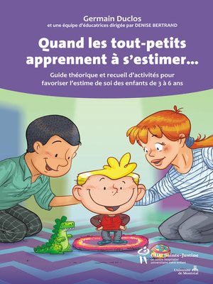 cover image of Quand les tout-petits apprennent à s'estimer...